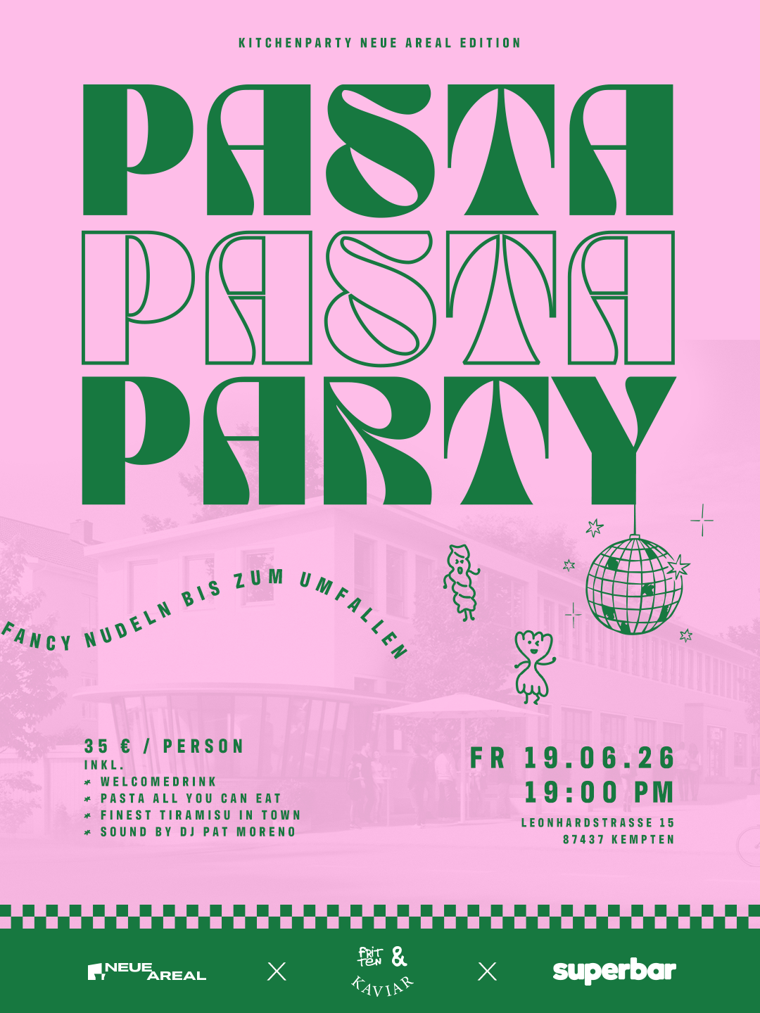 PASTA PASTA PARTY  /  19.06.26 / 19 Uhr * * * KITCHENPARTY NEUE AREAL EDITION * * *