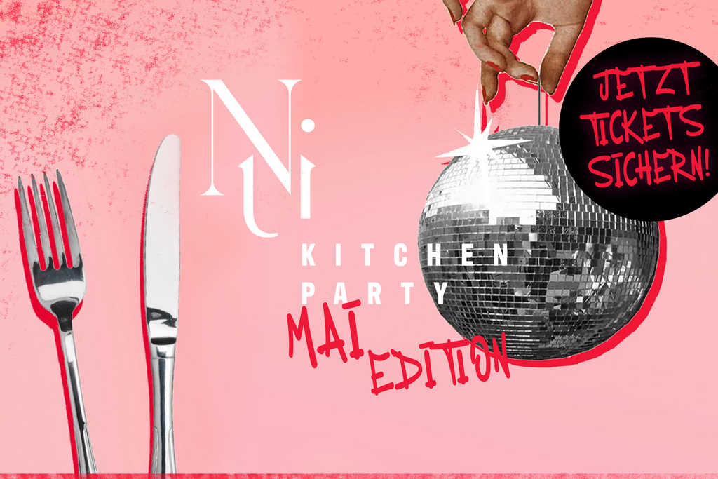 KITCHENPARTY VOL.2 /  07.05.26 / 19 Uhr !!! Im Nui im Goldenen Fässle !!!